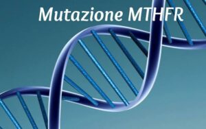 MTHFR METILAZIONE